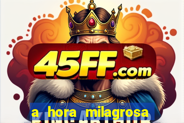 a hora milagrosa livro pdf download